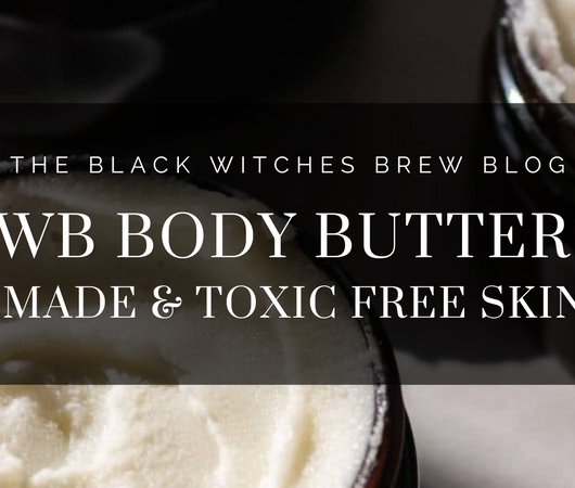 BWB BODY BUTTERS: HANDMADE & TOXIC FREE SKINCARE